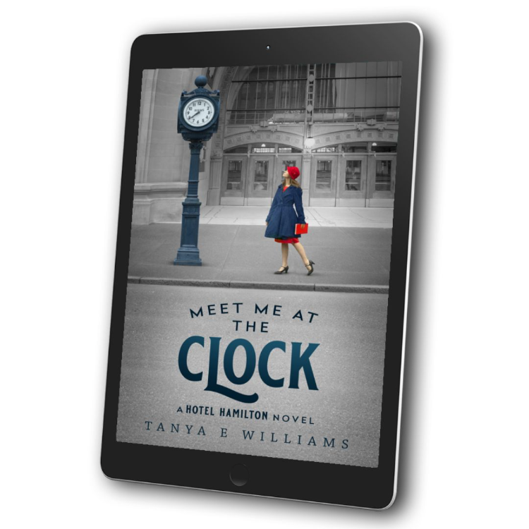 Meet Me at the Clock by Tanya E Williams, an eBook historical women’s fiction novel set in 1920s Vancouver