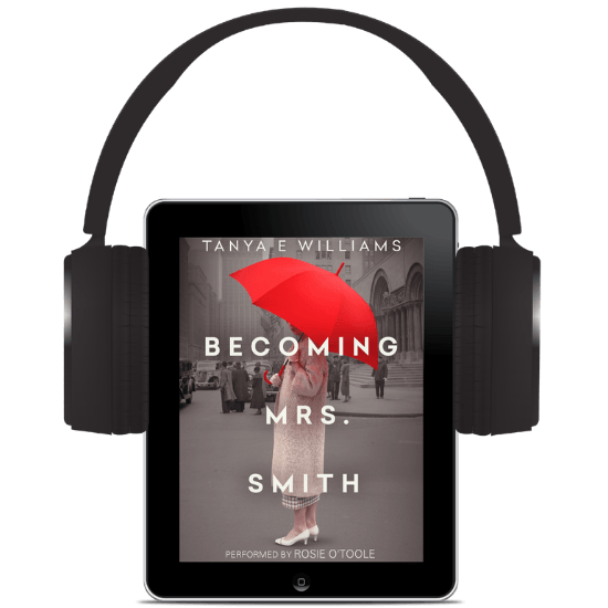 Becoming Mrs. Smith by Tanya E Williams, an audiobook historical women's fiction set on the American home front during WWII