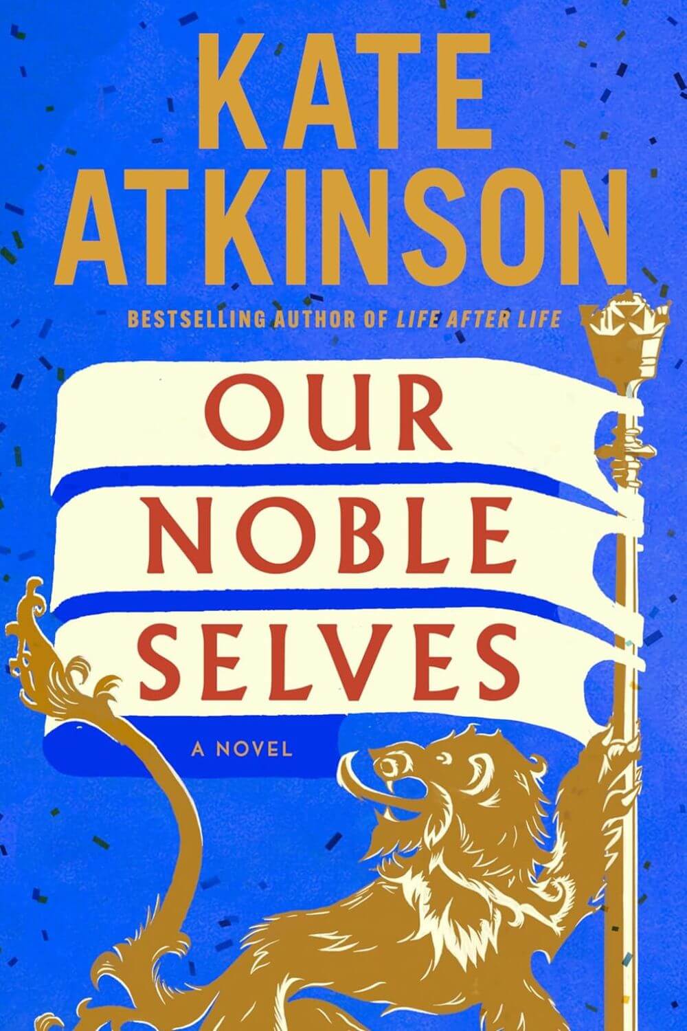 Our Noble Selves by Kate Atkinson
