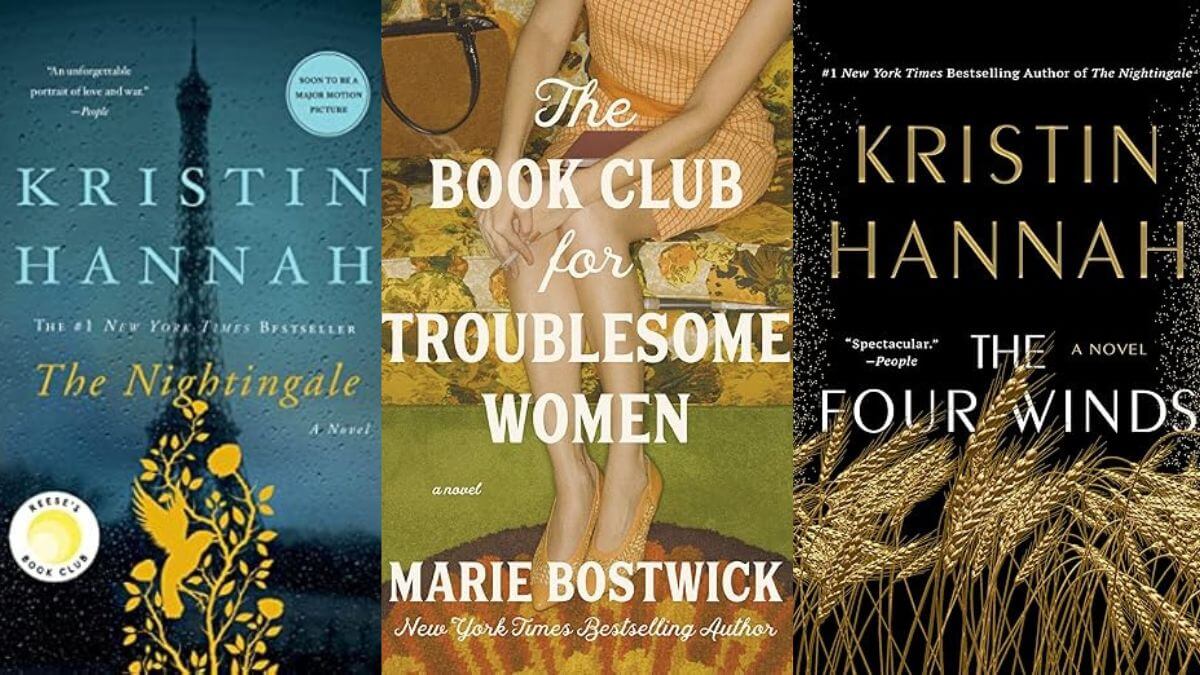 emotional reads book covers of The Nightingale, The Book Club for Troublesome Women, and The Four Winds