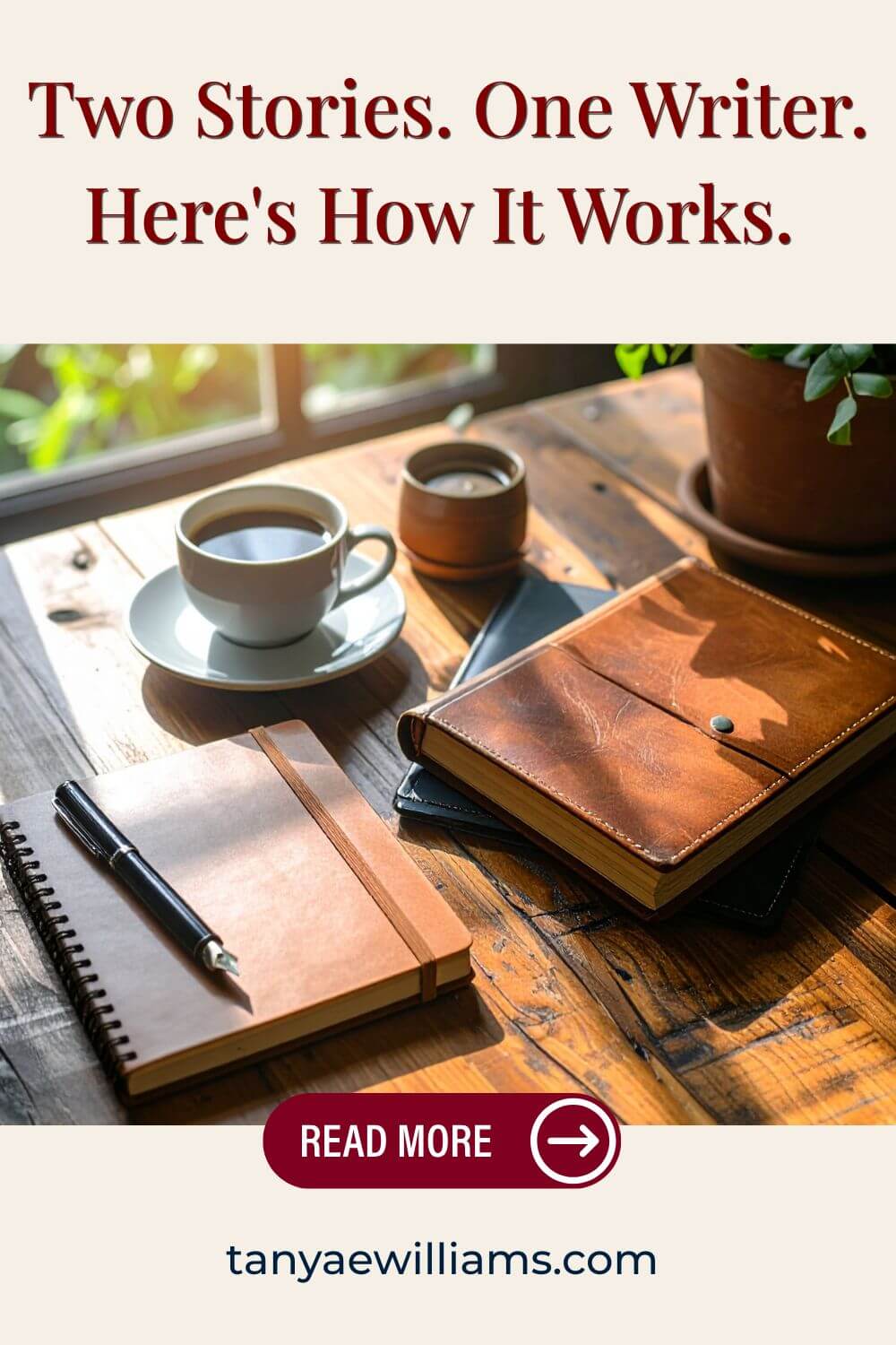 A cozy writing setup with a leather journal, notebook, pen, and a steaming coffee cup on a sunlit wooden table. Text reads, 