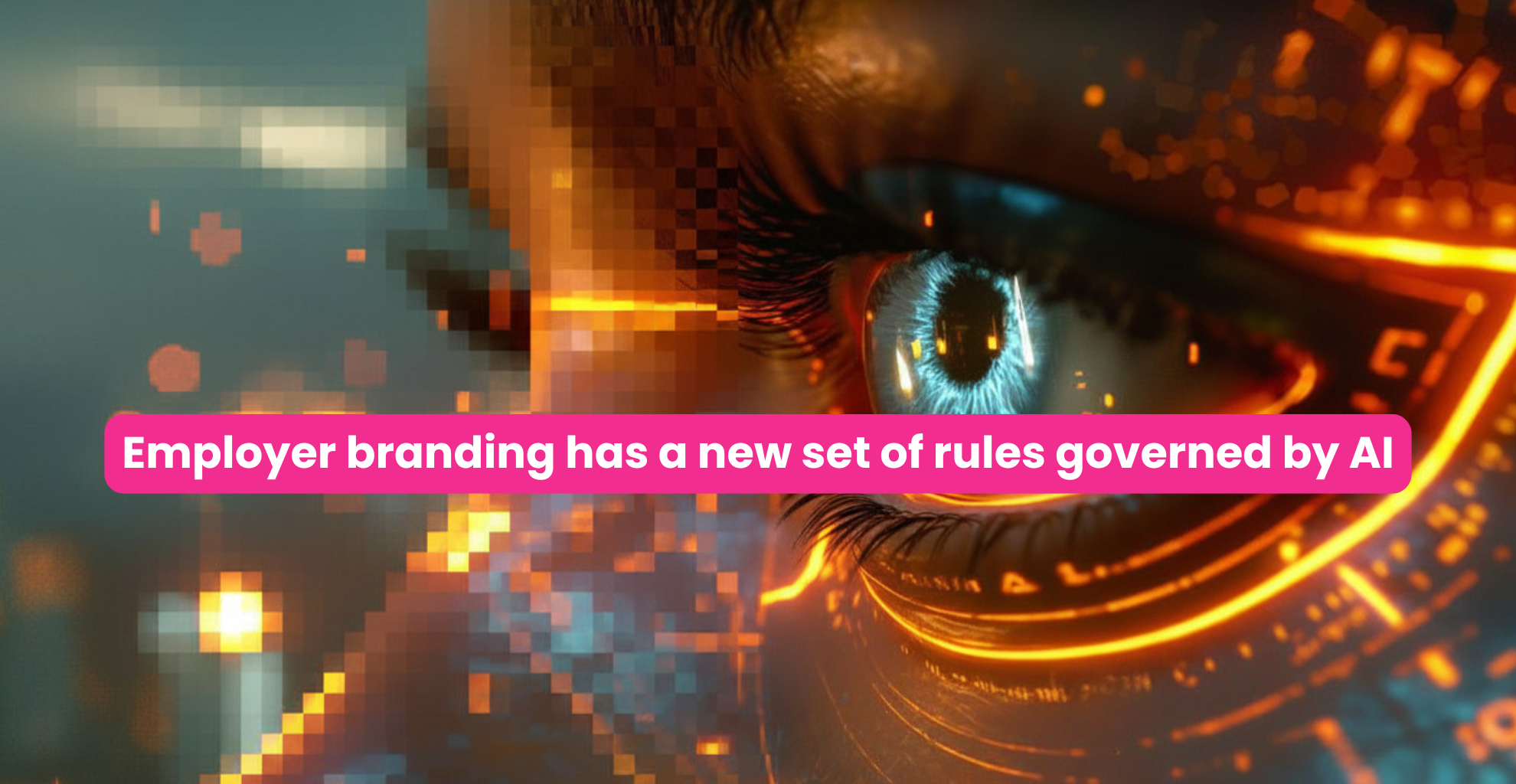 AI Just Broke the Old Rules of Employer Branding.