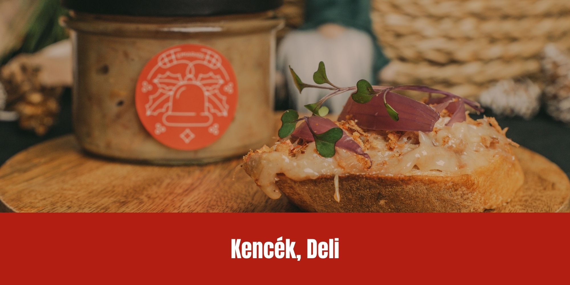 Kencék, deli