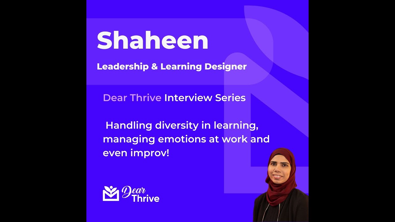 A Conversation with Shaheen. An Inclusive Leadership and Learning Designer