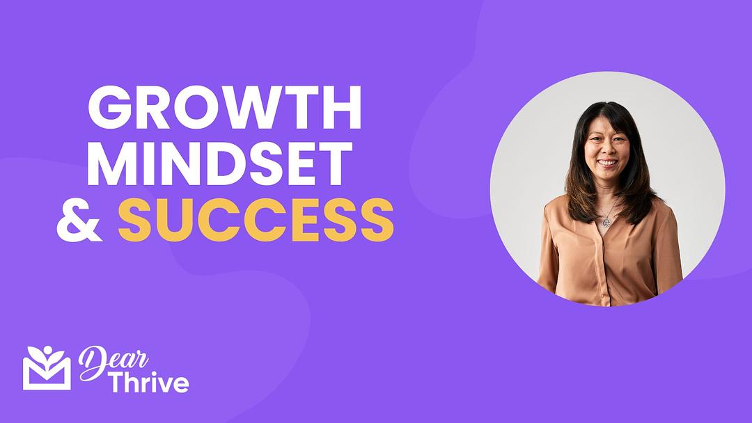 Does having a Growth Mindset lead to better success?