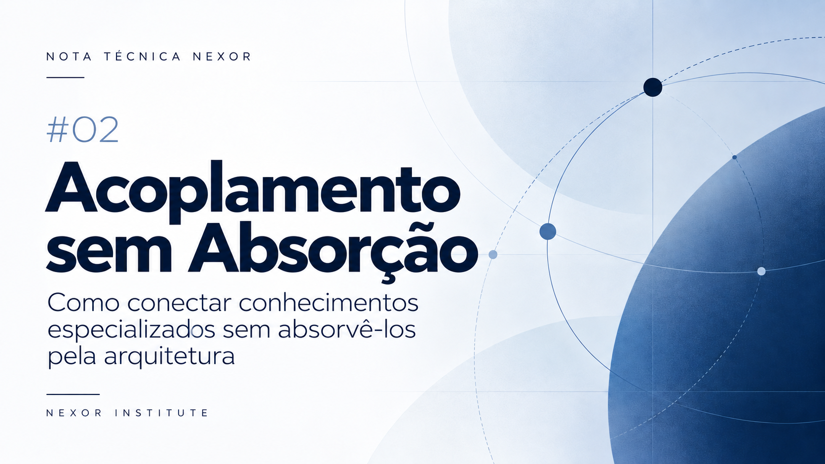 Nota Técnica #02 - Acoplamento sem Absorção