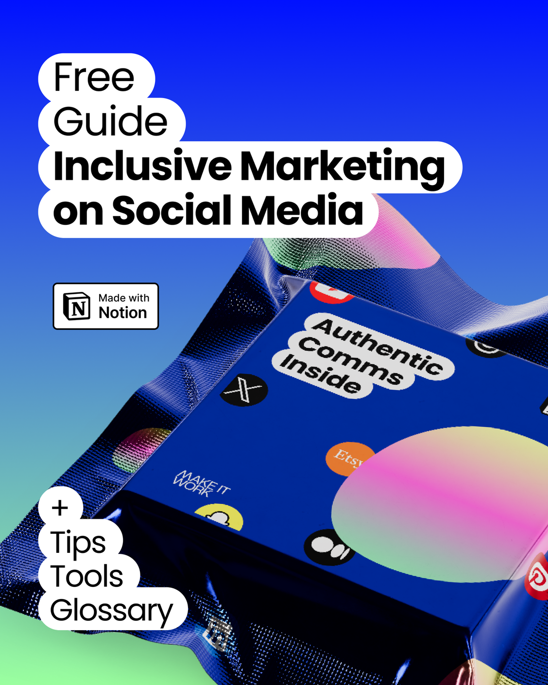 Free guide ‘Inclusive Marketing on Social Media,’ featuring the tagline ‘Authentic Comms Inside,’ along with tips, tools, and a glossary, designed with Notion