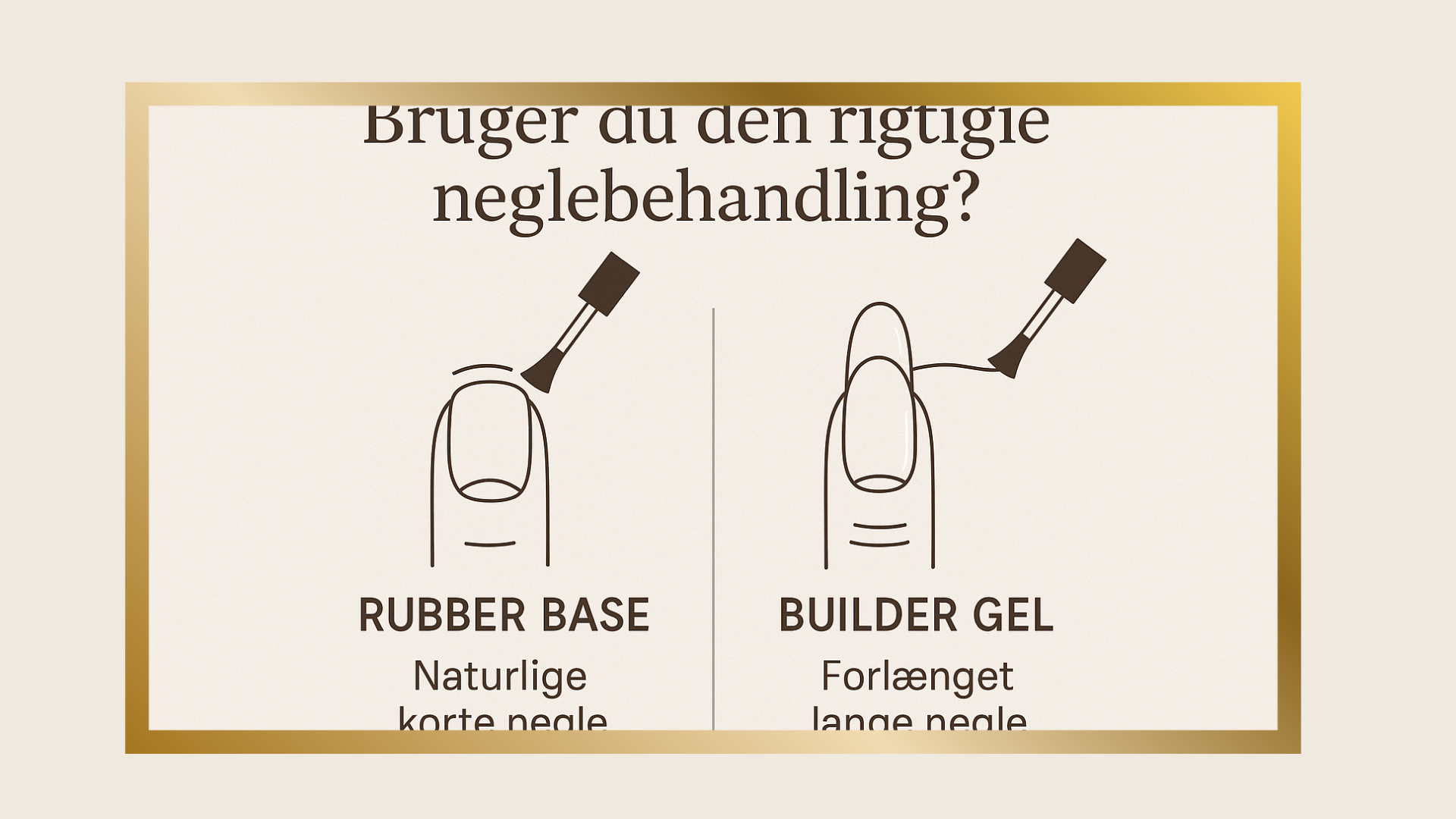 💅 Bruger du den rigtige neglebehandling?