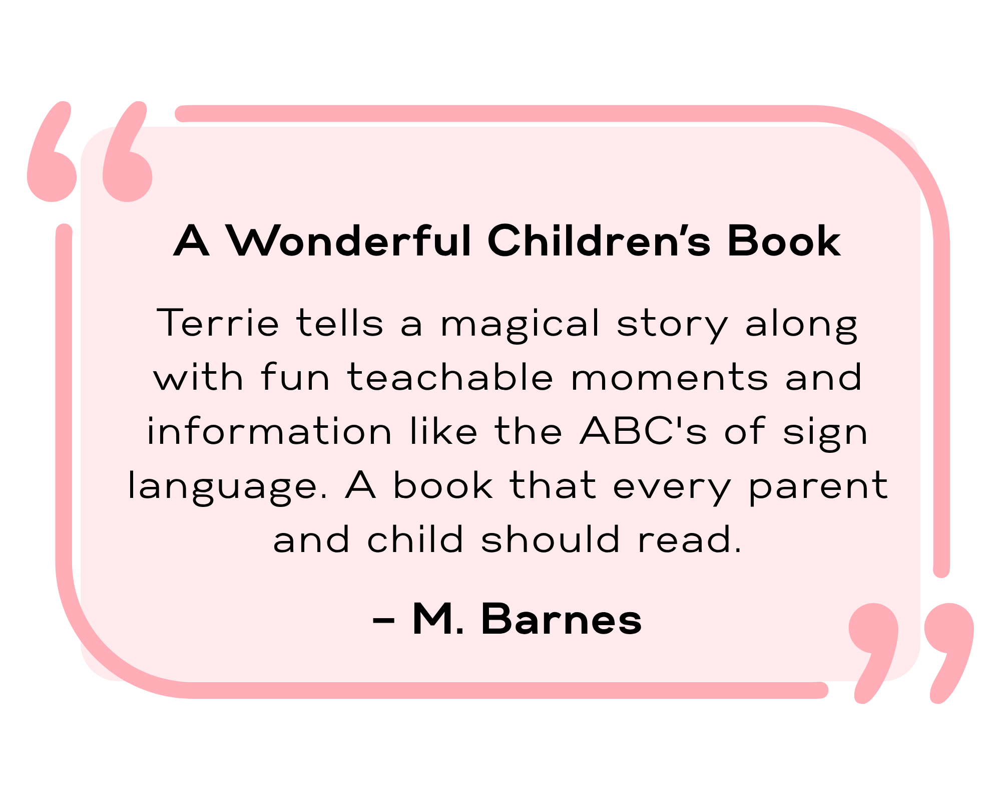 Reader testimonial for Terrie Lynn Birney's children's book