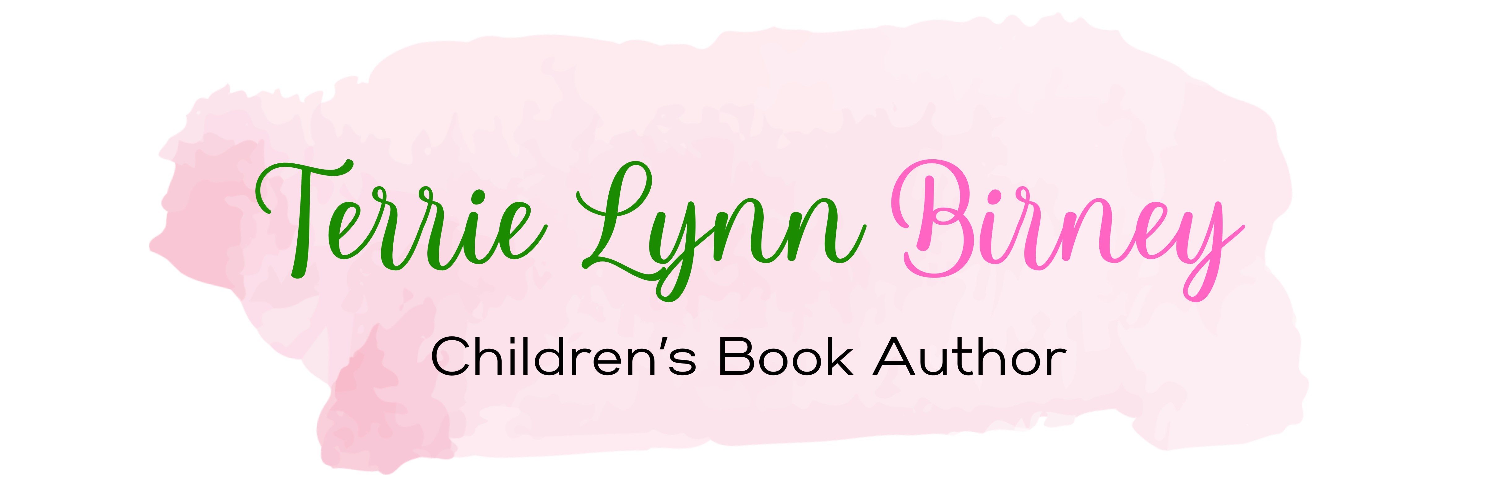 Terrie Lynn Birney, Children's Book Author