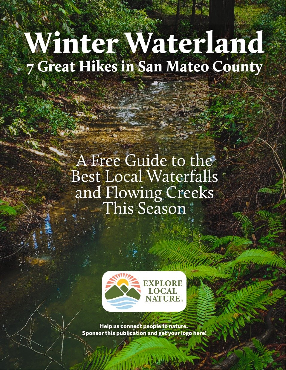 Cover of the Winter Waterland hiking guide featuring 7 great waterfall and creek hikes in San Mateo County.