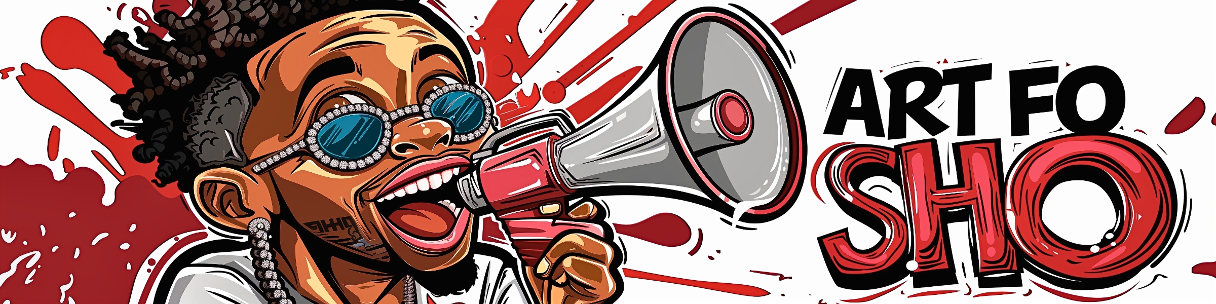 The image shows a banner-style illustration featuring a person yelling enthusiastically into a megaphone. They are wearing decorative sunglasses with what appears to be crystal or diamond embellishments, and have curly/twisted hair. The person is shown in a dynamic, cartoon-like style with bold red and white colors in the background. The text "ART FO SHO" appears on the right side in large, stylized red letters. The overall design has an energetic, street art-inspired aesthetic with splatter effects and dynamic linework.
