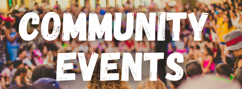 Upcoming Community Events