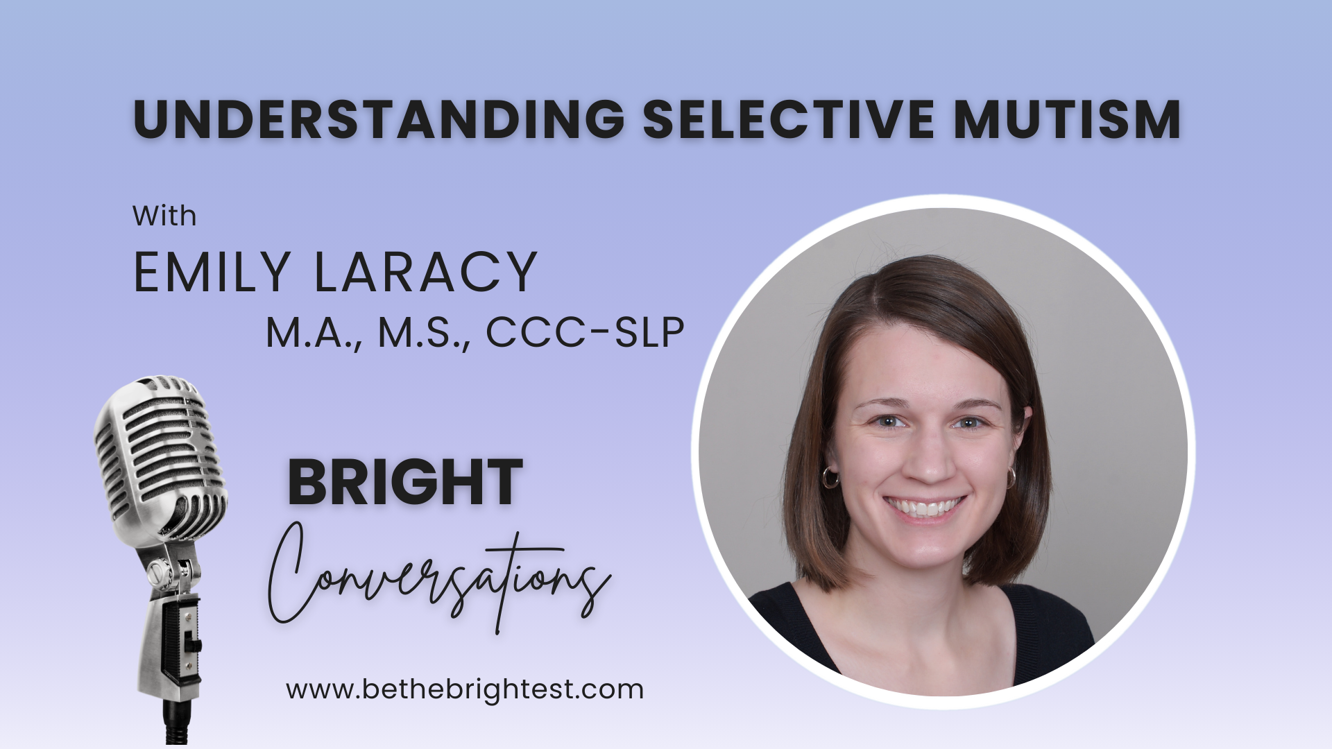 Understanding Selective Mutism with Emily Laracy