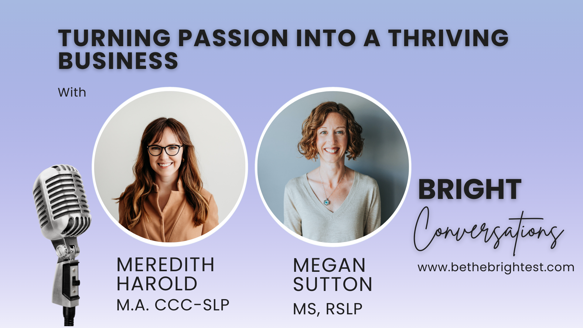 Turning Passion into Business with Meredith Harold & Megan Sutton