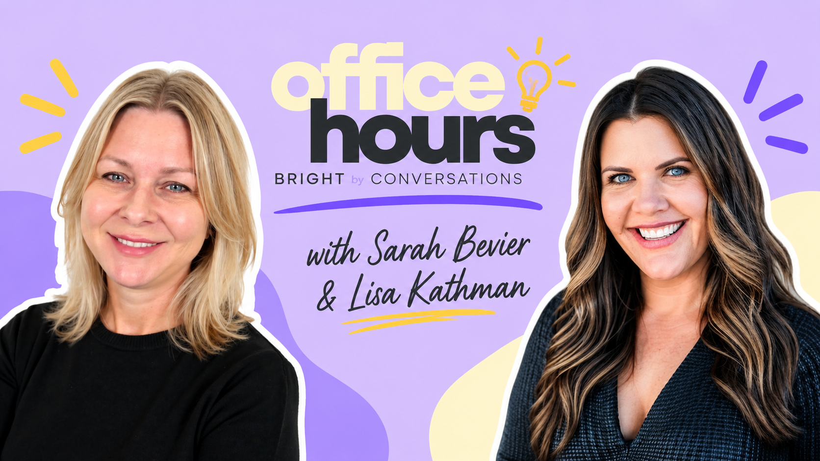 A Conversation You Don't Want to Miss: Office Hours with Sarah Bevier & Lisa Kathman