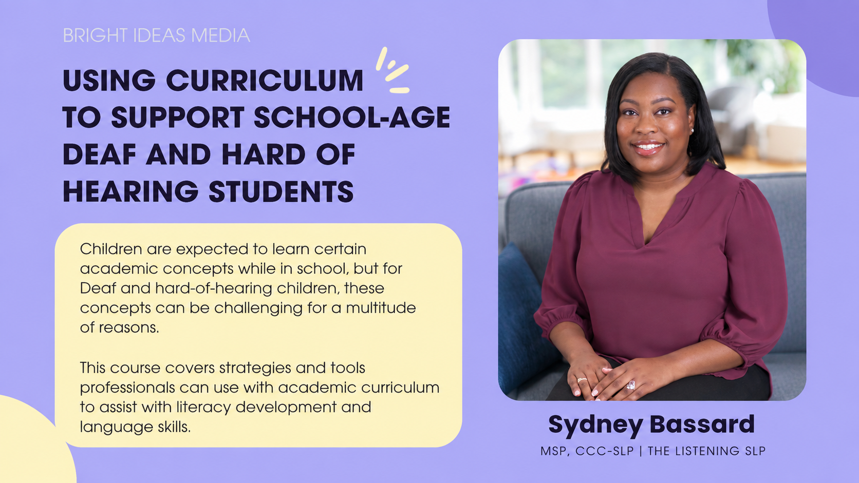 Using Curriculum to Support School-Age DHH Students