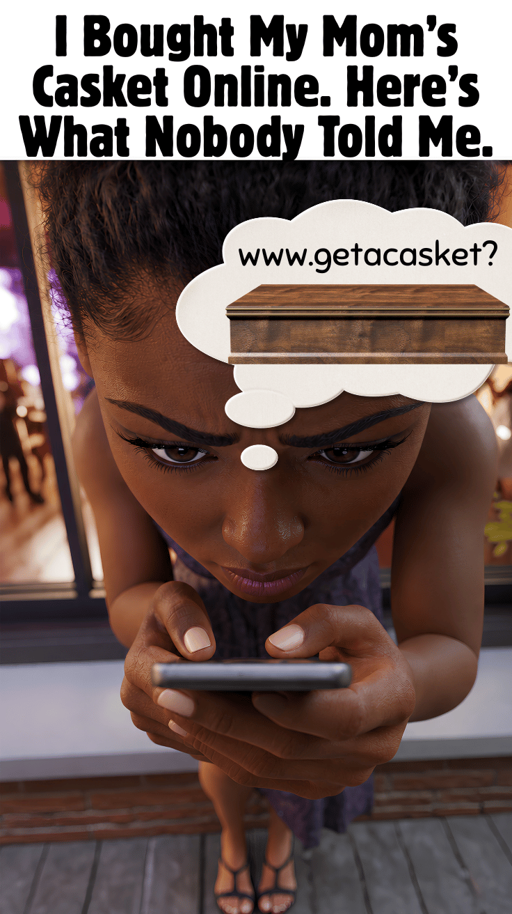 Wait…You Can Buy Your Mama's Casket ONLINE?! 😳