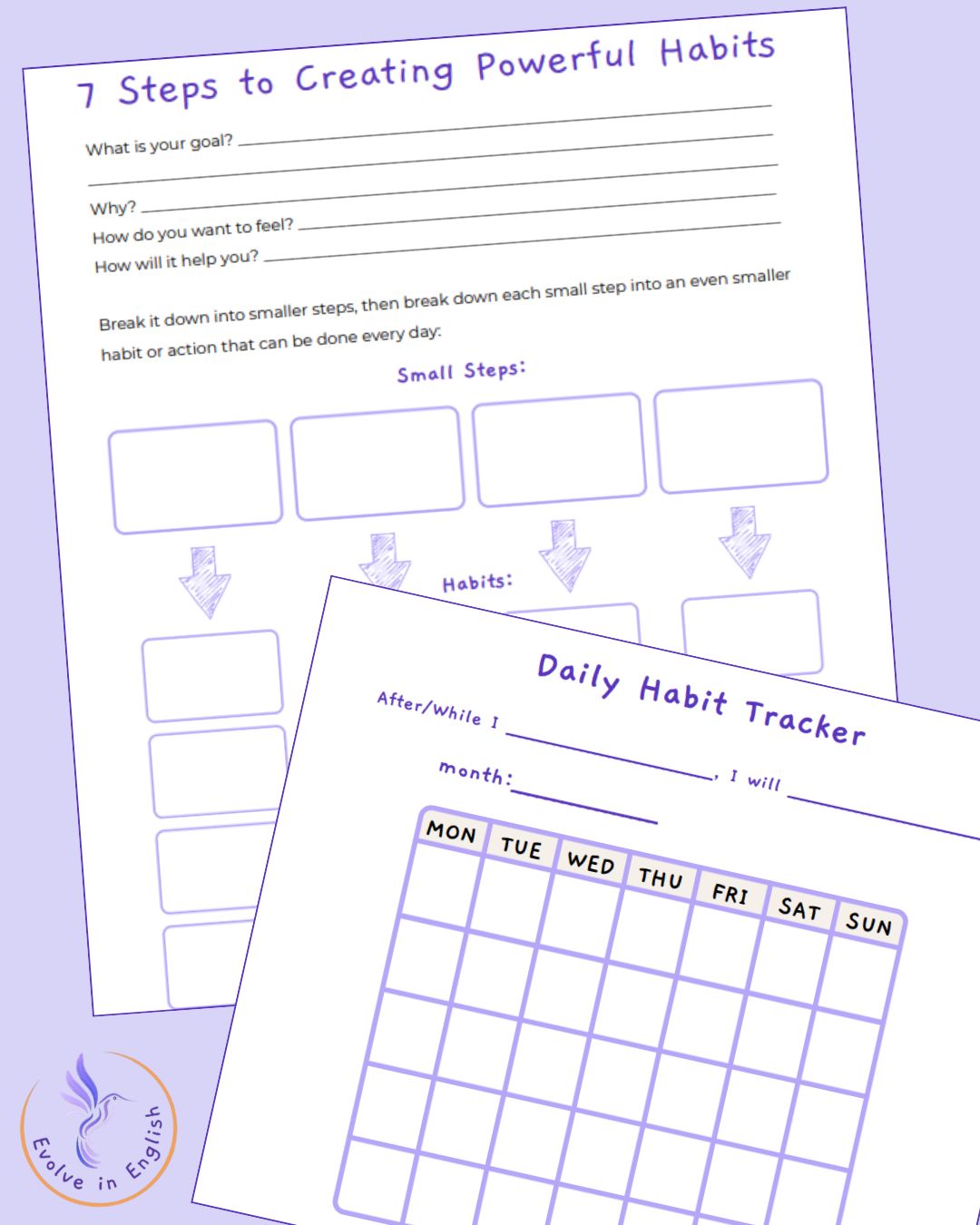 image shows printable worksheet "7 steps to creating powerful habits" and daily habit tracker with monthly calendar