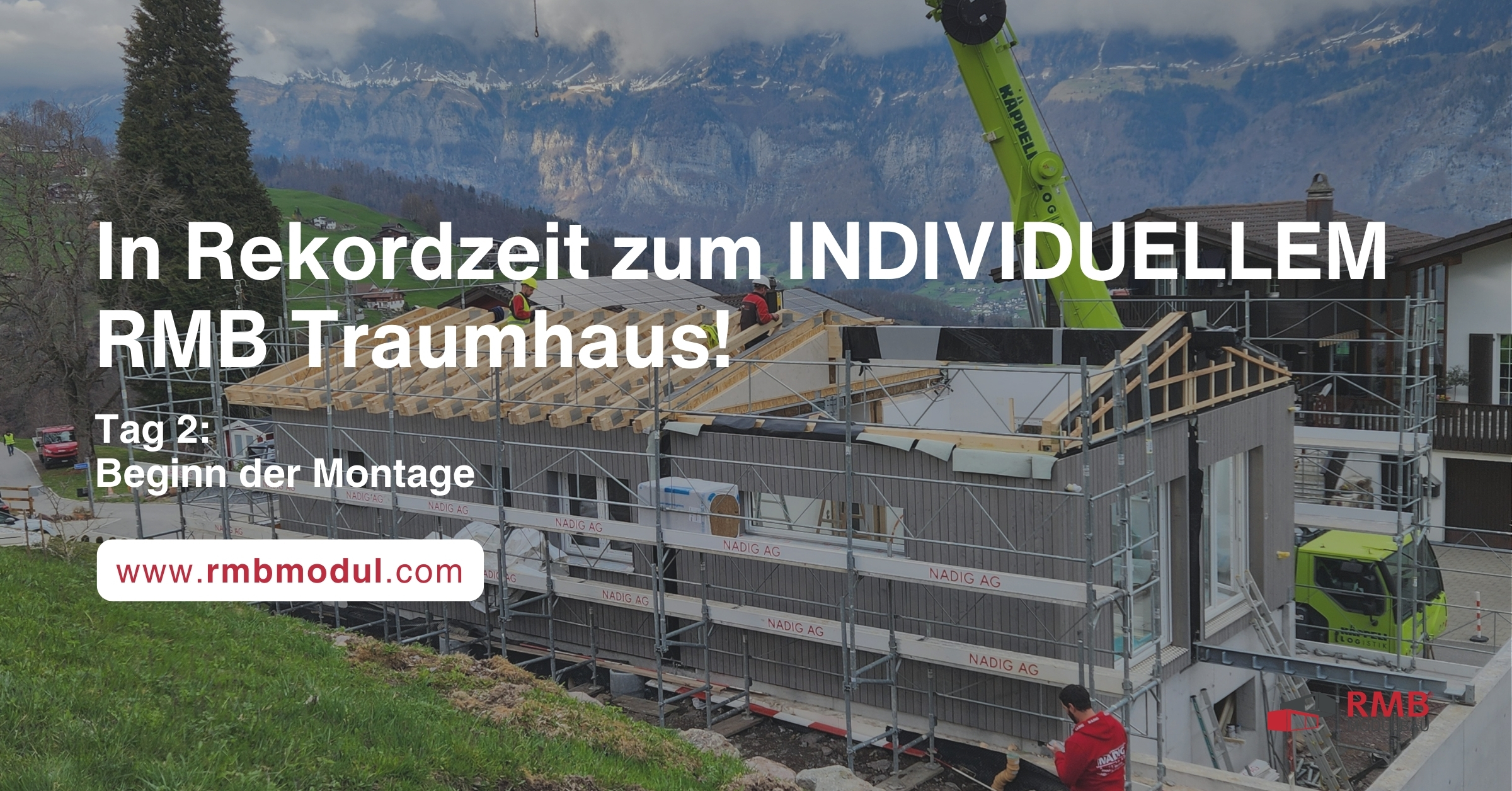 In Rekordzeit zum INDIVIDUELLEM RMB Traumhaus! Anfang der Montage.