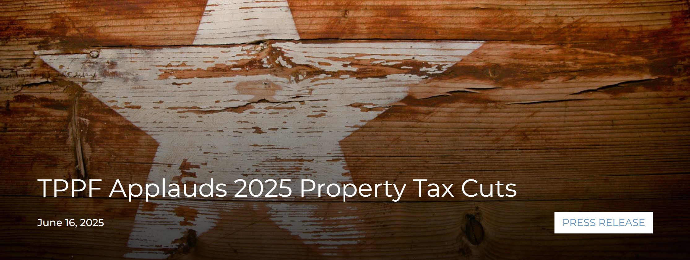 TPPF Applauds 2025 Property Tax Cuts