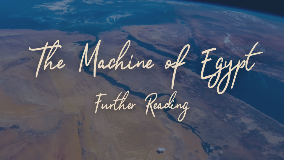 Part 2: The Machine of Egypt