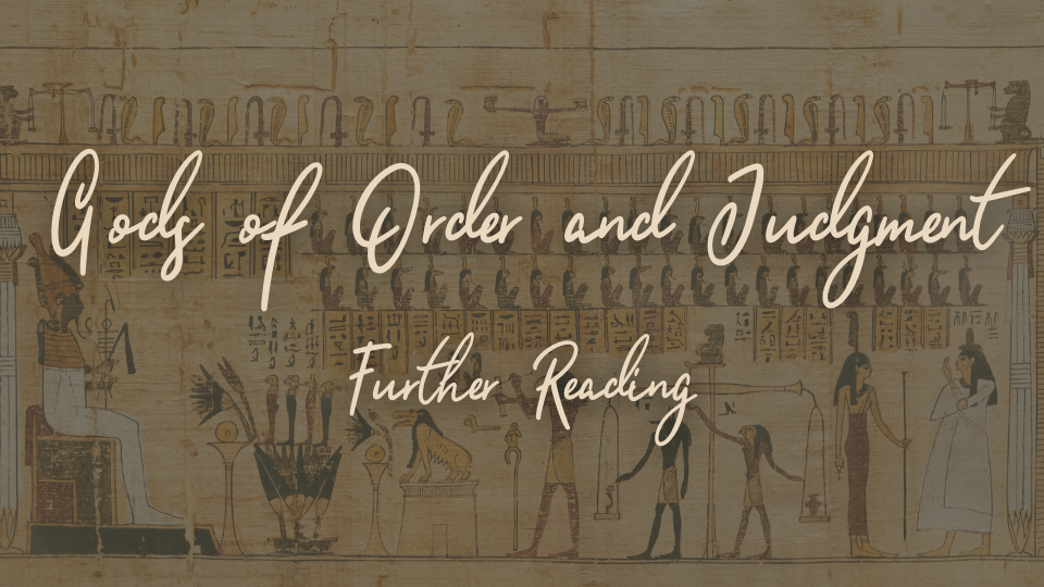 Part 3: Gods of Order and Judgment