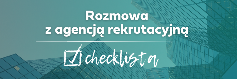 Pobierz checklistę - kick off meeting z agencją rekrutacyjną.