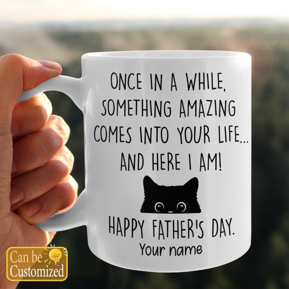 Custom Once In A While Father's Day