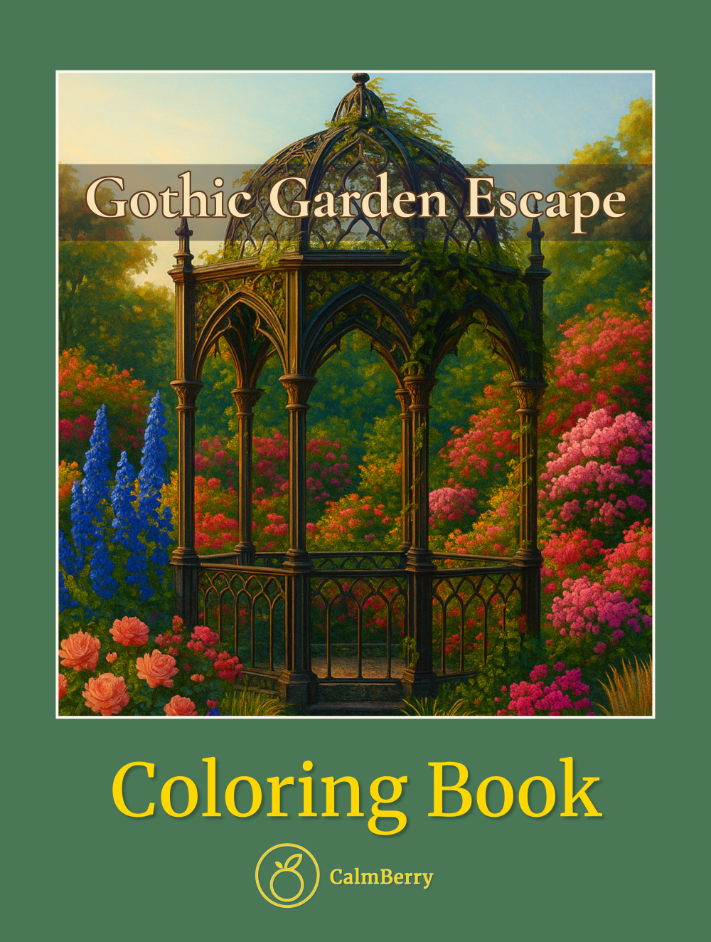 Gothic Garden Escape Coloring Book Cover