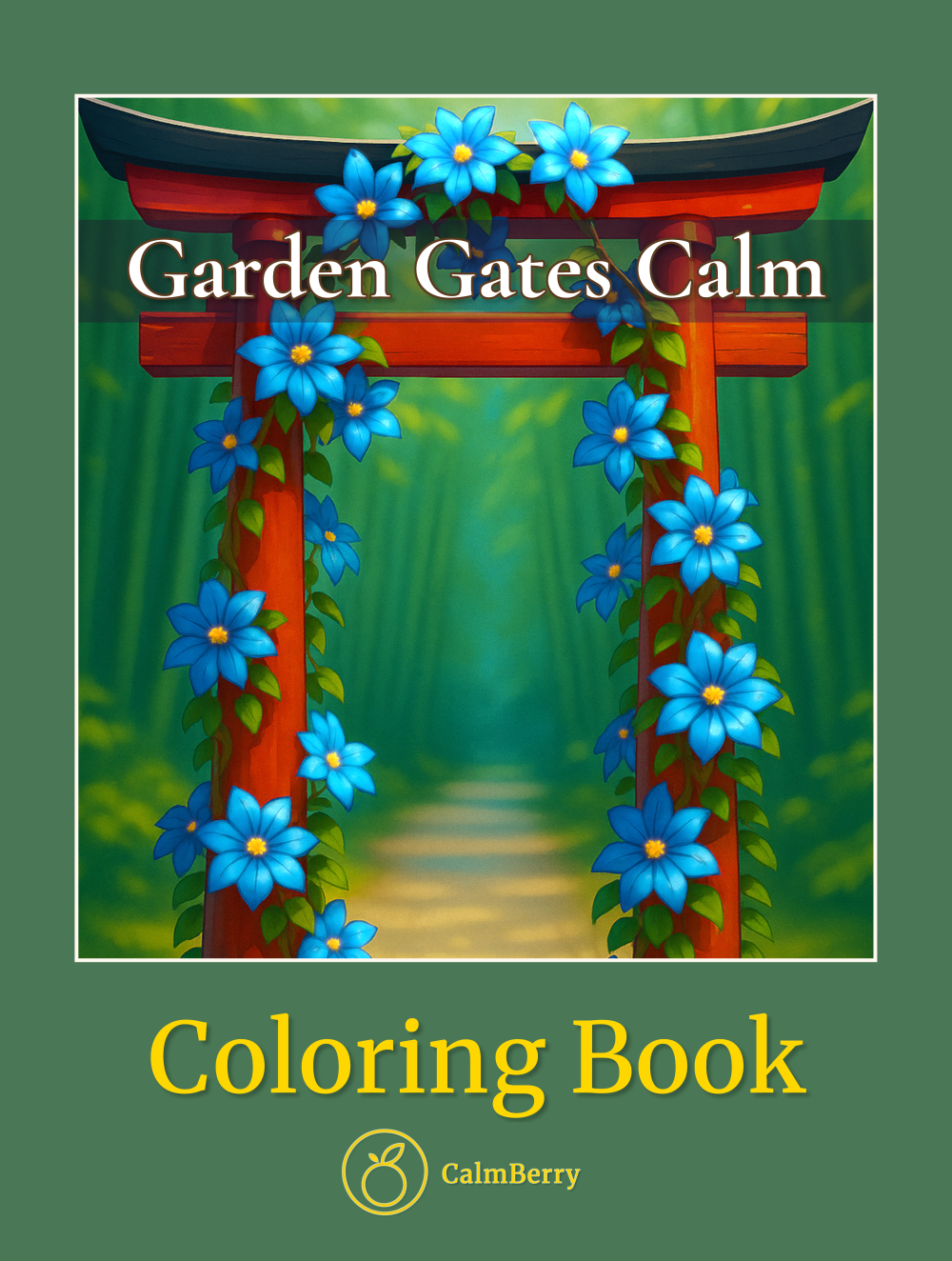 Garden Gates Calm Coloring Book Cover