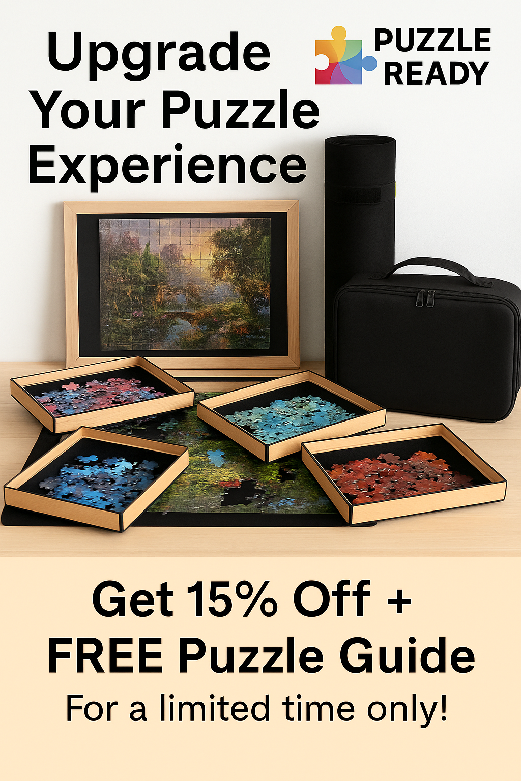 Puzzle Ready promotional ad featuring a deluxe wooden puzzle board with storage drawers, a puzzle in progress, and bold text offering premium puzzle accessories for enthusiasts.