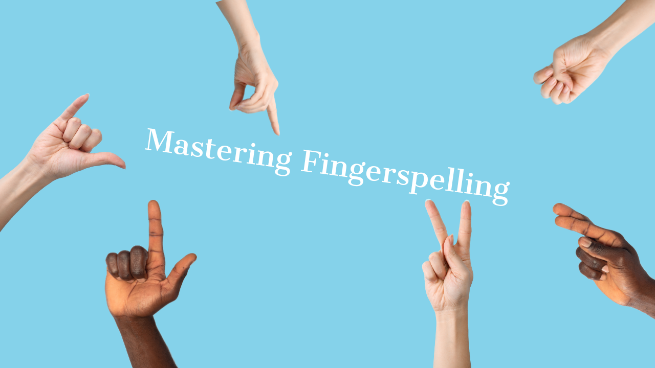 Master the Sign Language Alphabet: Tips for Successful Fingerspelling in ASL