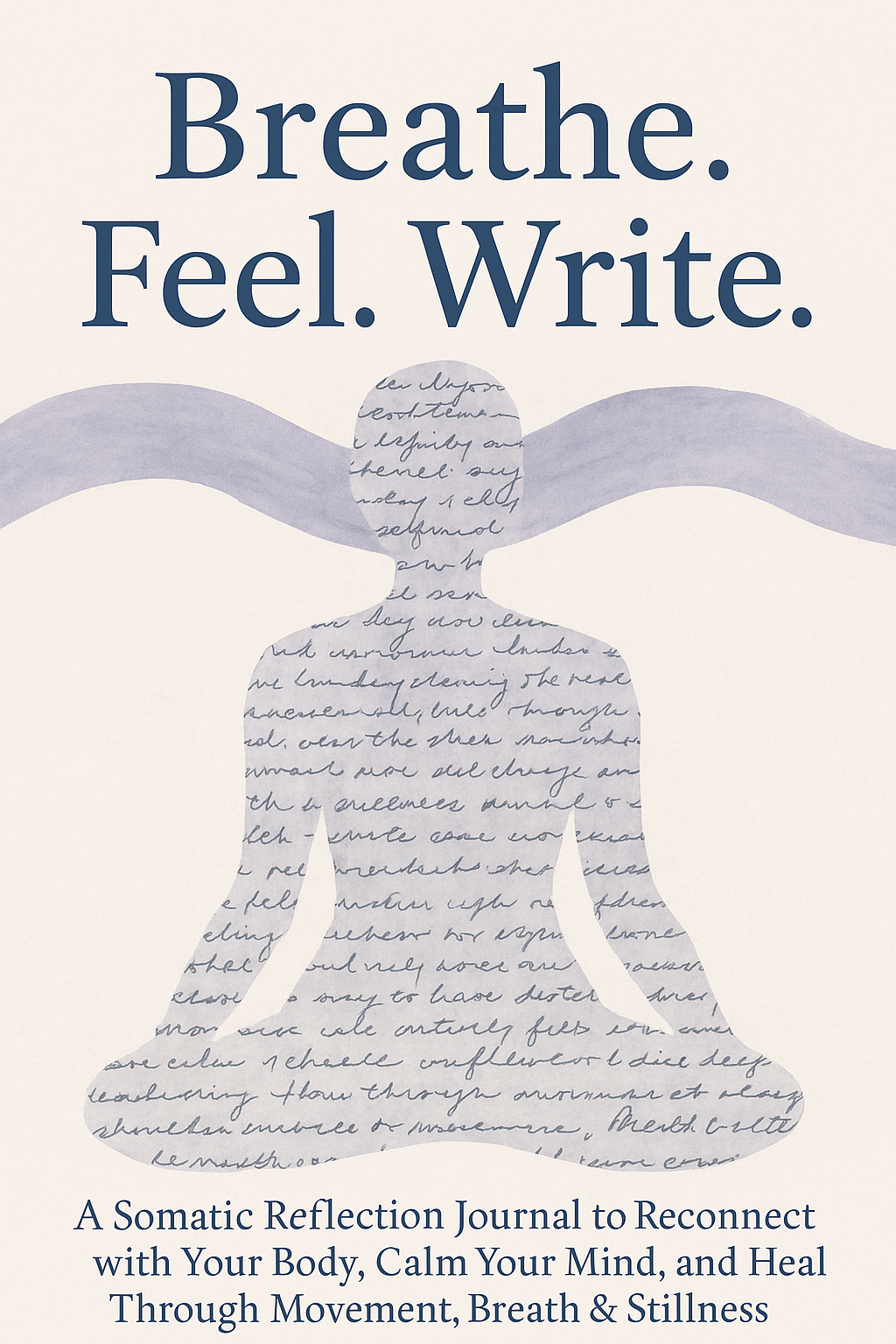 Breathe. Feel. Write. Cover