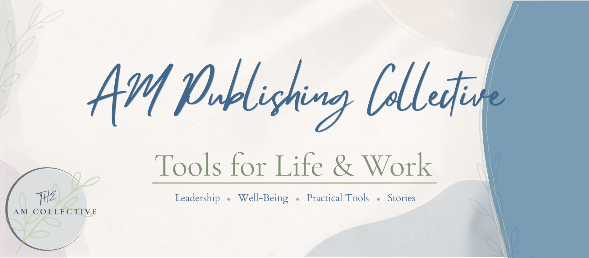AM Publishing Collective banner for Life & Work website