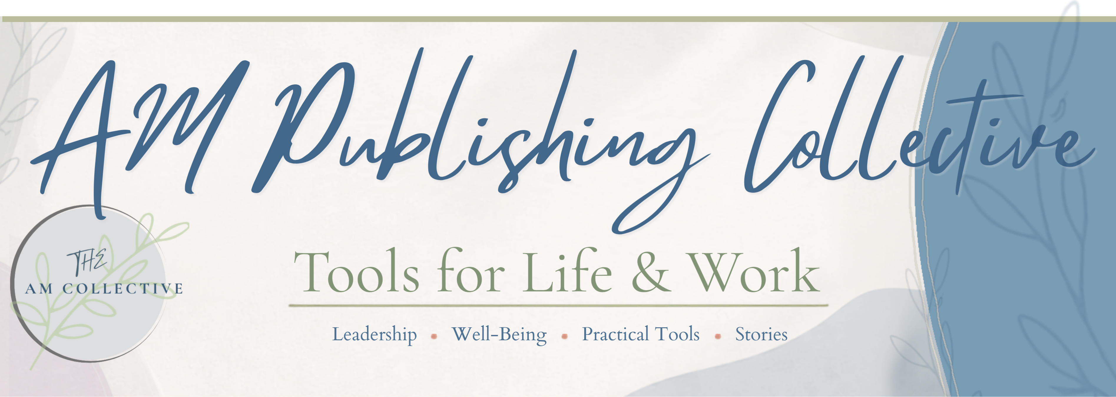 AM Publishing Collective banner for Life & Work website
