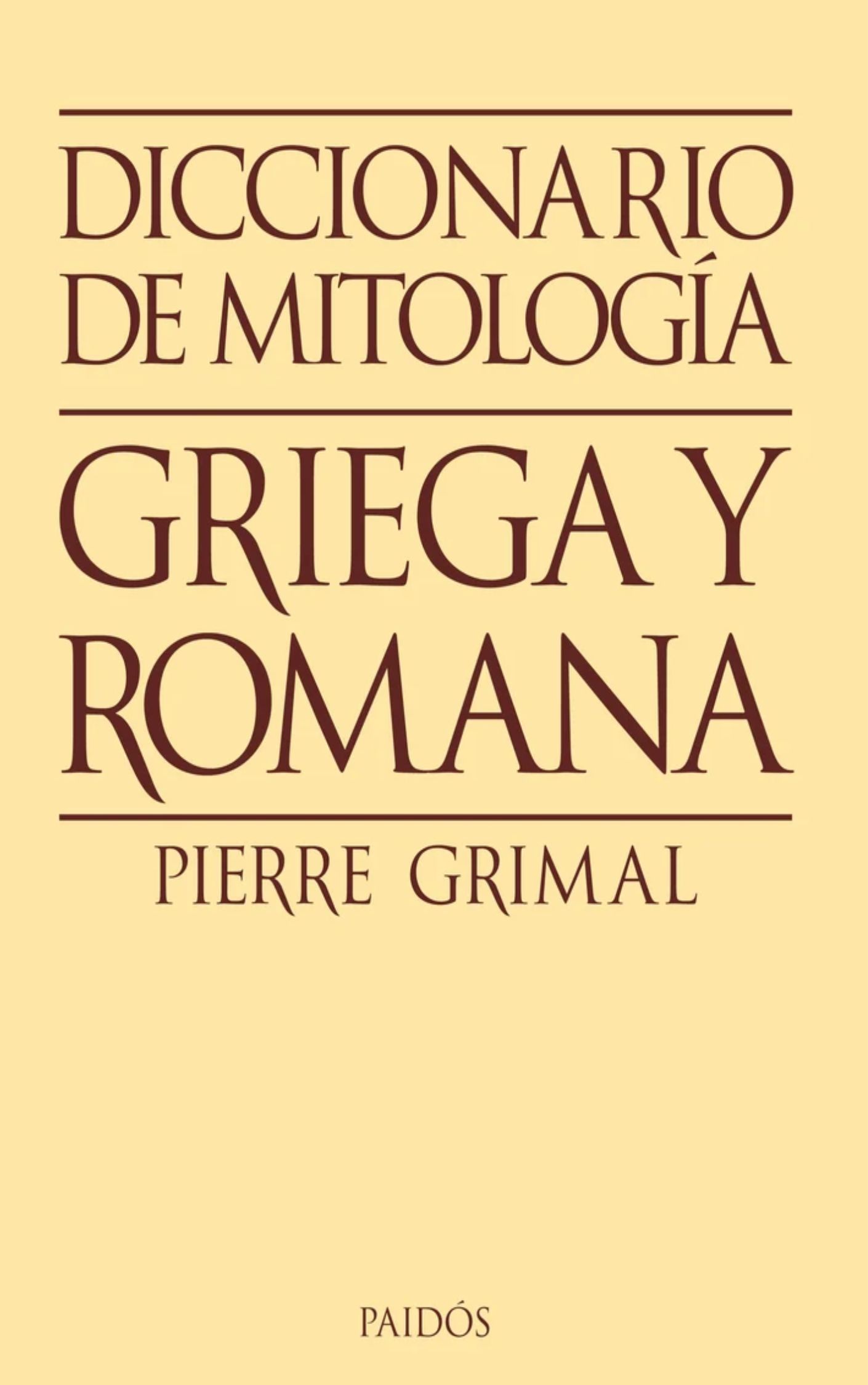 Diccionario de mitología griega y romana de Pierre Grimal