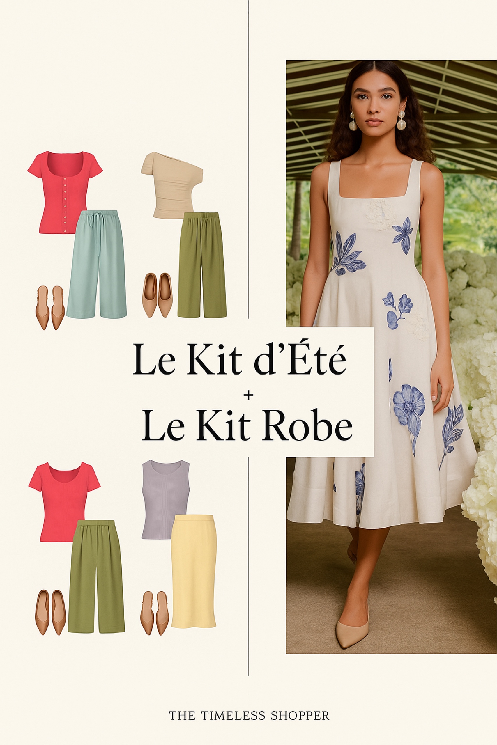 Le kit d'été + le kit robe