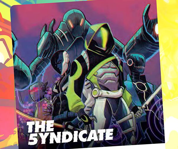 Massive-Verse Character Spotlight: The 5yndicate