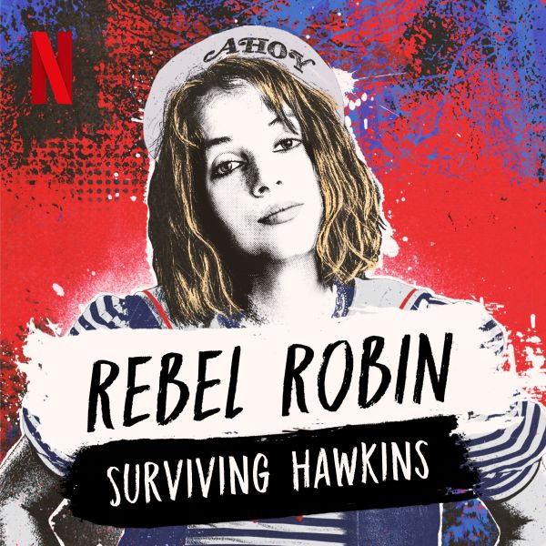 Cover art - Rebel Robin: Surviving Hawkins