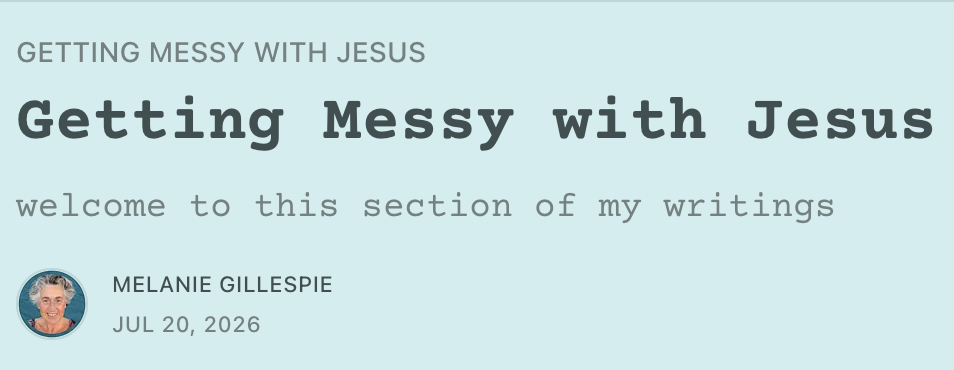 Getting Messy with Jesus
