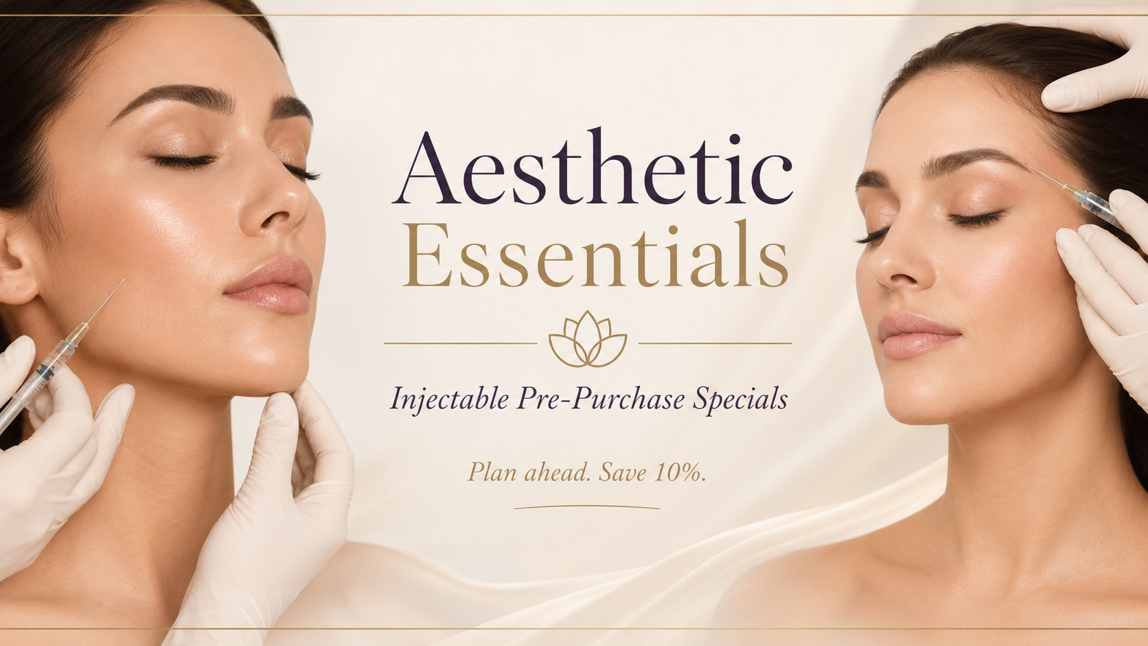 Aesthetic Essentials Injectable Pre-Purchase Specials
