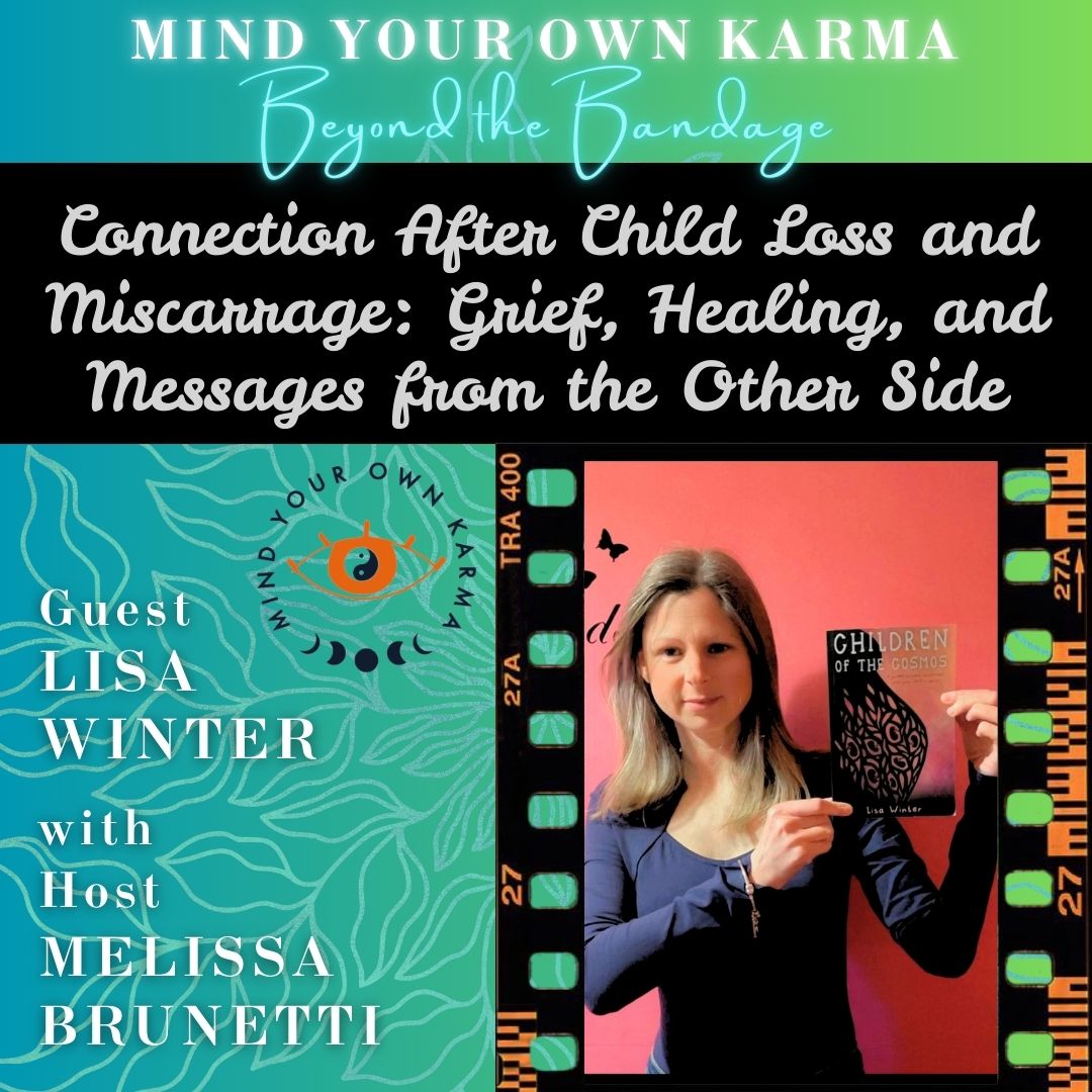 Connection After Childloss and Miscarriage: Grief, Healing and Messages from the Other Side