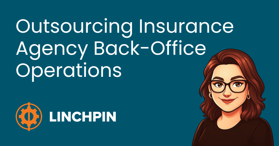 Outsourcing Insurance Agency Operations | Linchpin