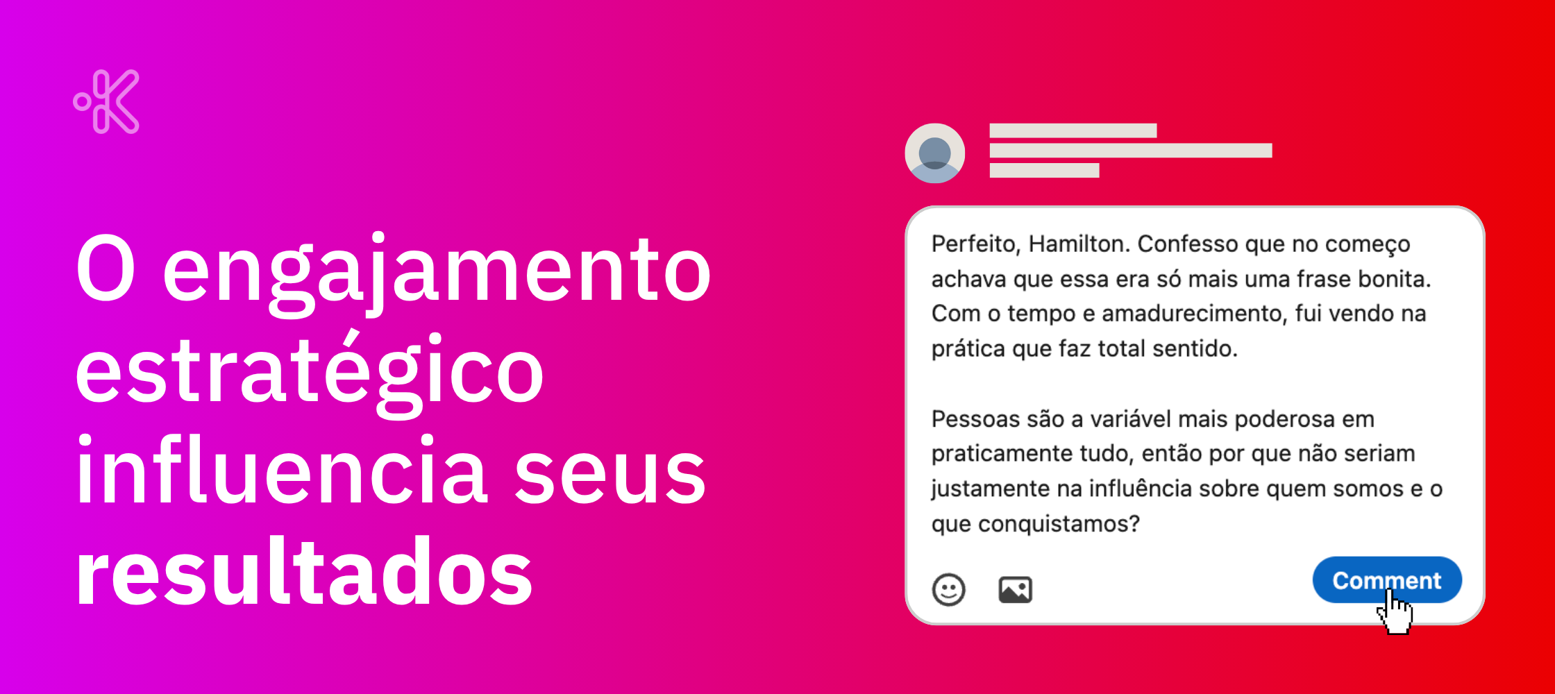 Insista em engajamento estratégico para performar melhor
