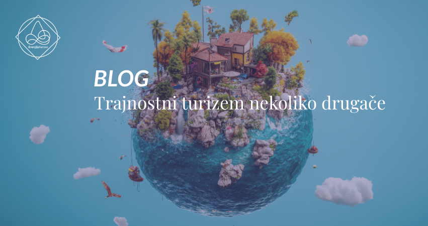 Kolumna: Trajnostni turizem nekoliko drugače