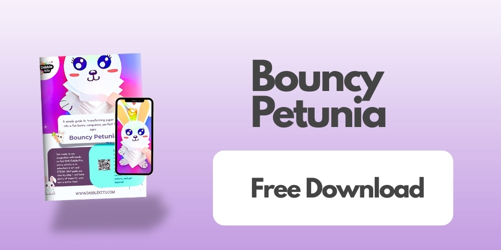 Dabble Kits Free Download button linking to Bouncy Petunia kids craft PDF tutorial
