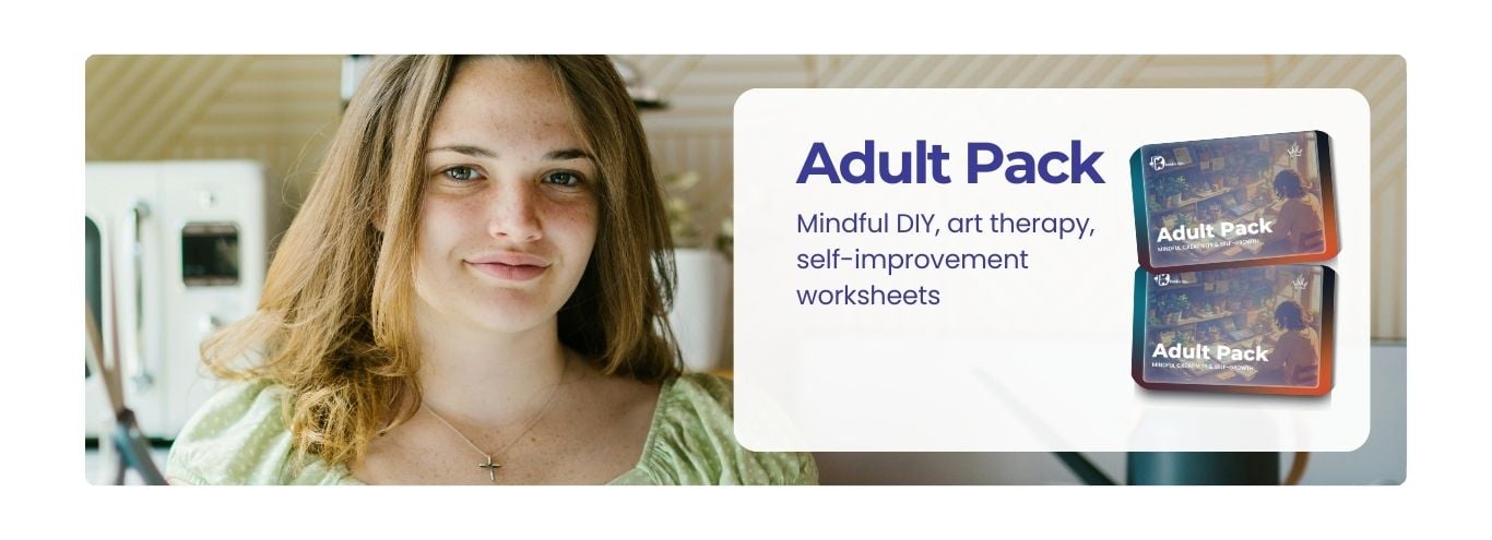 mage promoting the Dabble Kits Adult Pack, featuring a calm woman. The pack contains Mindful DIY, art therapy, and self-improvement printables designed to help adults find focus, peace, and joy through creative activities.