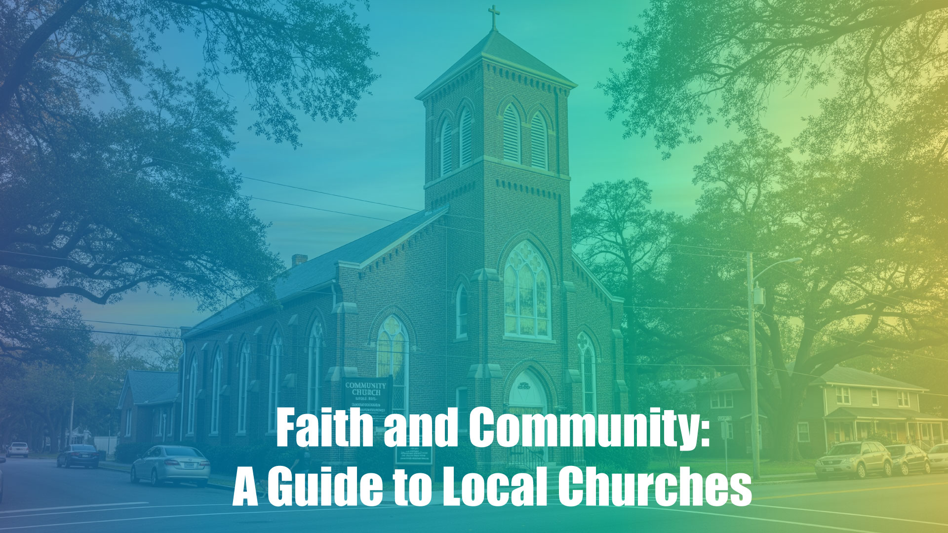 Faith and Community: A Guide to Local Churches