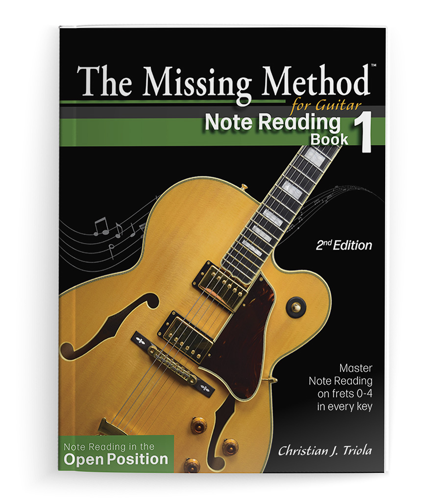 The Missing Method for Guitar Note Reading Book 1